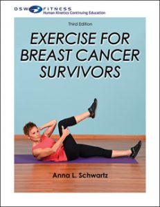 Exercise for Breast Cancer Survivors, Third Edition